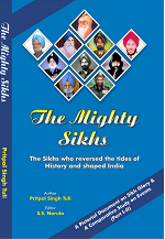 The Mighty Sikhs By Pritpal Singh Tuli